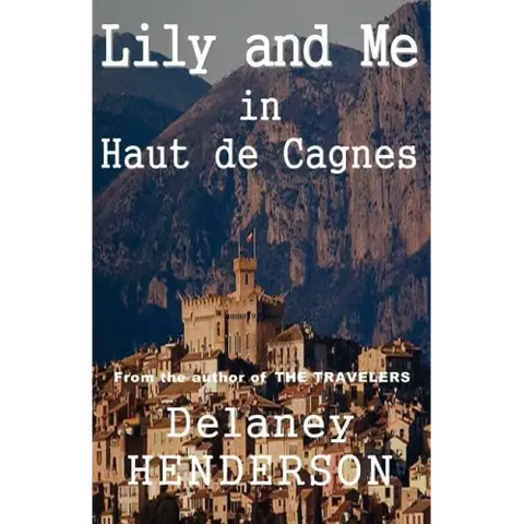 Lily and Me in Haut de Cagnes