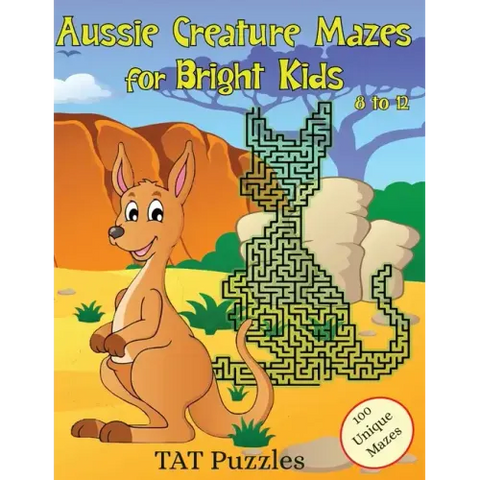 Aussie Creature Mazes for Bright Kids: 8-12 yrs