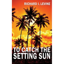 To Catch the Setting Sun