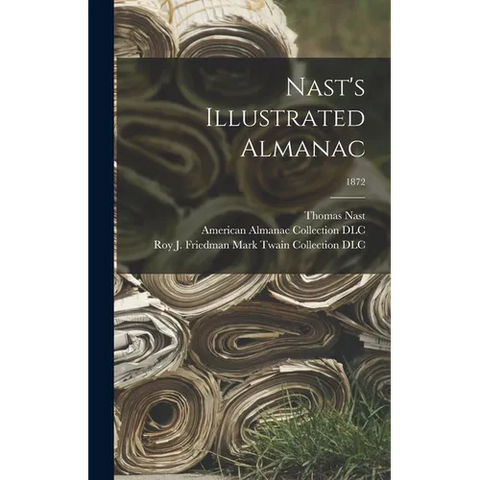 Nast's Illustrated Almanac; 1872