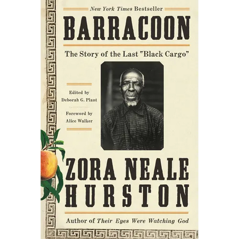 Barracoon: The Story of the Last Black Cargo