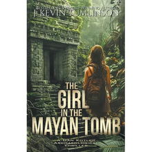 The Girl in the Mayan Tomb - Paperback