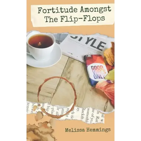 Fortitude Amongst The Flip-Flops