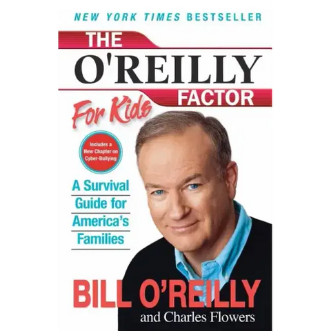 The O'Reilly Factor for Kids: A Survival Guide for America's Families