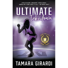 Ultimate Takedown: A YA Contemporary Sports Novel - Paperback