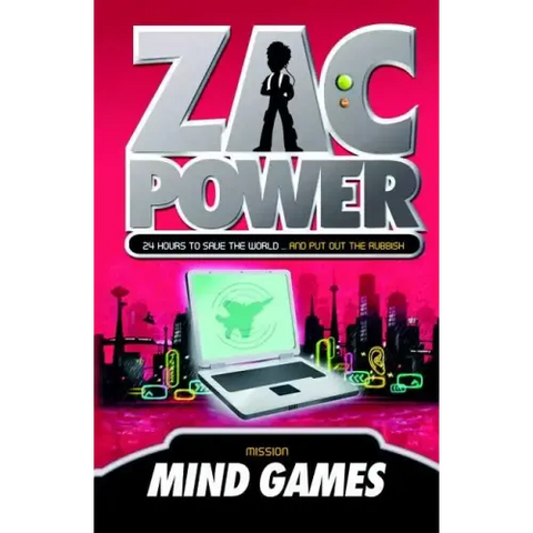 Zac Power #3: Mind Games: 24 Hours to Save the World ... and Put Out the Rubbish