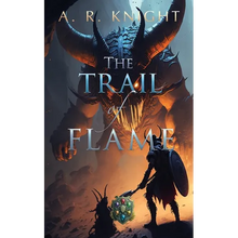 The Trail of Flame