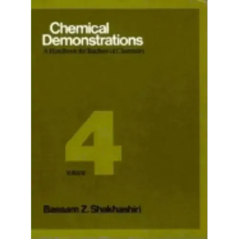 Chemical Demonstrations, Volume 4: A Handbook for Teachers of Chemistry