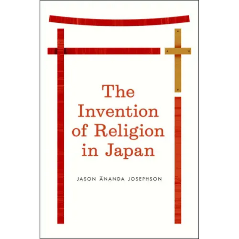 The Invention of Religion in Japan