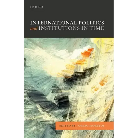 Int Politics & Institutions in Time P