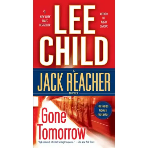Gone Tomorrow: A Jack Reacher Novel