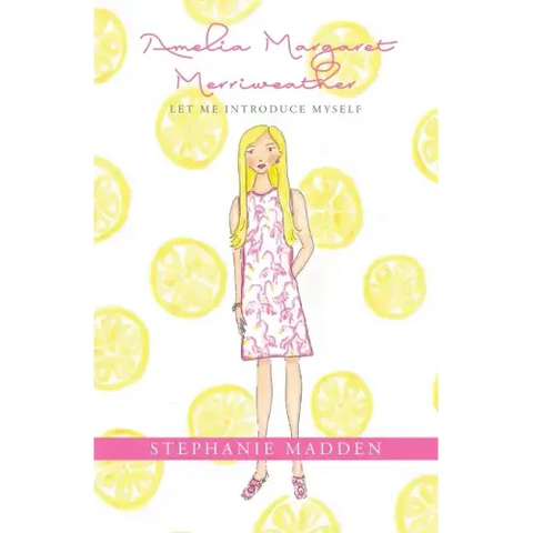 Amelia Margaret Merriweather: Let Me Introduce Myself