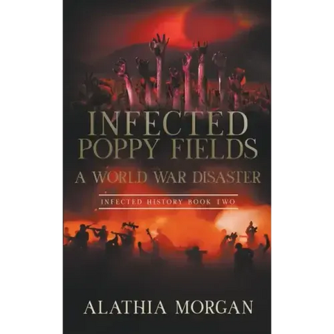 Infected Poppy Fields: A World War Disaster