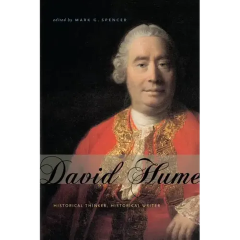 David Hume: Historical Thinker, Historical Writer