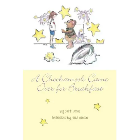 A Chookamook Came Over for Breakfast