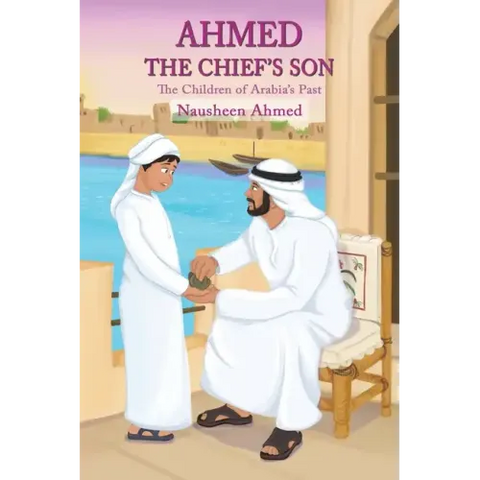 Ahmed - The Chief's Son