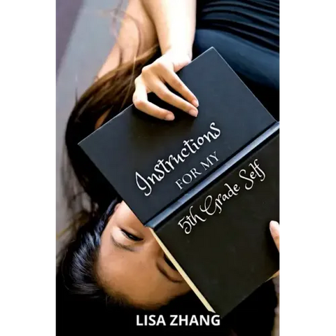 Instructions for My 5th Grade Self