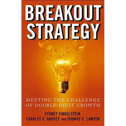 Breakout Strategy: Meeting the Challenge of Double-Digit Growth