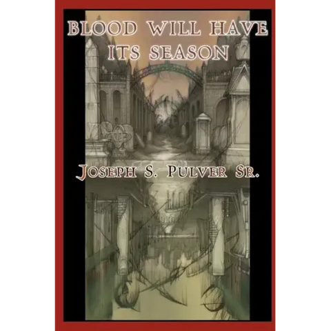 Blood Will Have Its Season