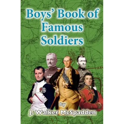 Boys' Book of Famous Soldiers