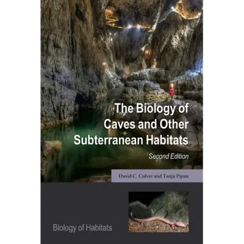 Biology of Caves and Other Subterranean Habitats