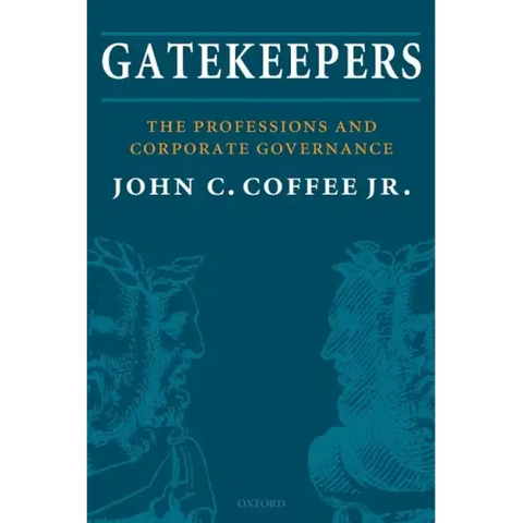 Gatekeepers: The Professions and Corporate Governance