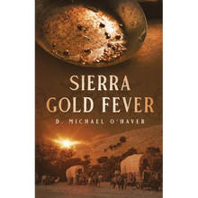 Sierra Gold Fever - Paperback