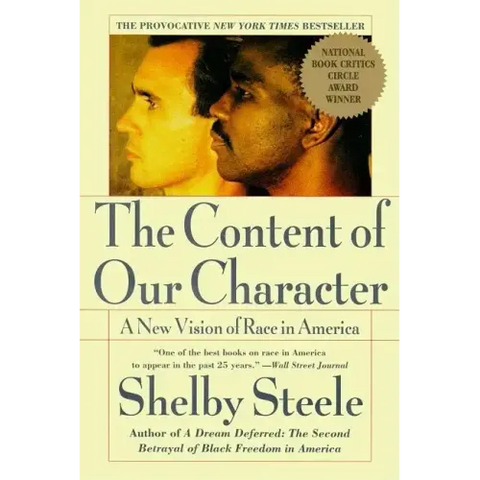 The Content of Our Character: A New Vision of Race in America