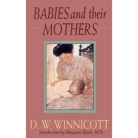 Babies and Their Mothers