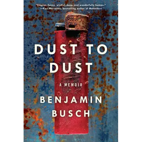 Dust to Dust: A Memoir