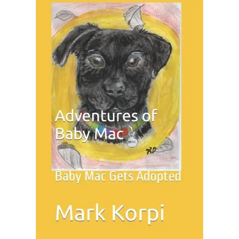 Adventures of Baby Mac: Baby Mac Gets Adopted