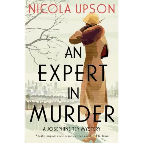 An Expert in Murder: A Josephine Tey Mystery
