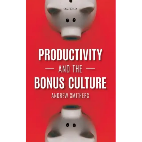 Productivity and the Bonus Culture