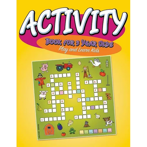 Activity Book For 3 Year Olds: Play and Learn Kids