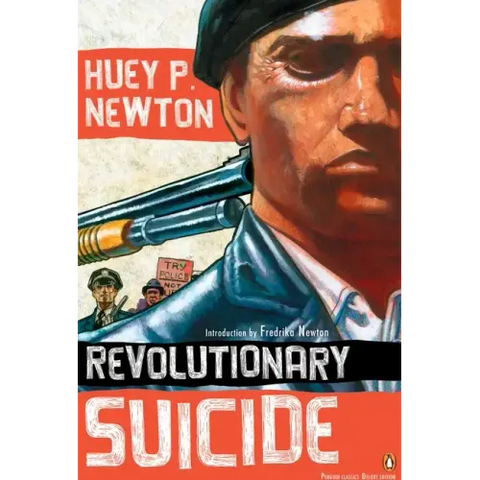 Revolutionary Suicide: (Penguin Classics Deluxe Edition)