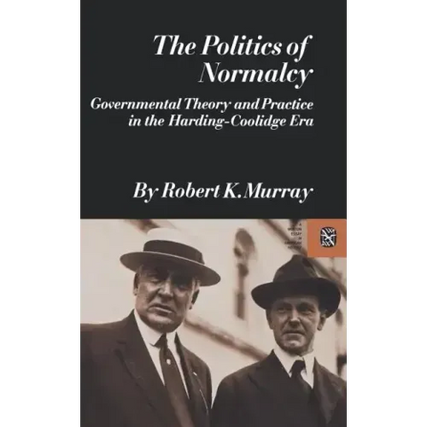 The Politics of Normalcy