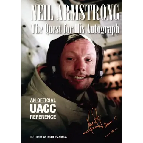 Neil Armstrong: The Quest for His Autograph