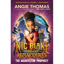 Nic Blake and the Remarkables: The Manifestor Prophecy - Hardcover