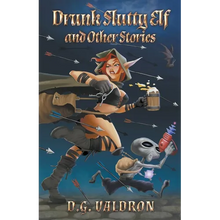 Drunk Slutty Elf and Other Stories - Paperback