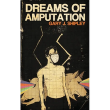 Dreams of Amputation - Paperback