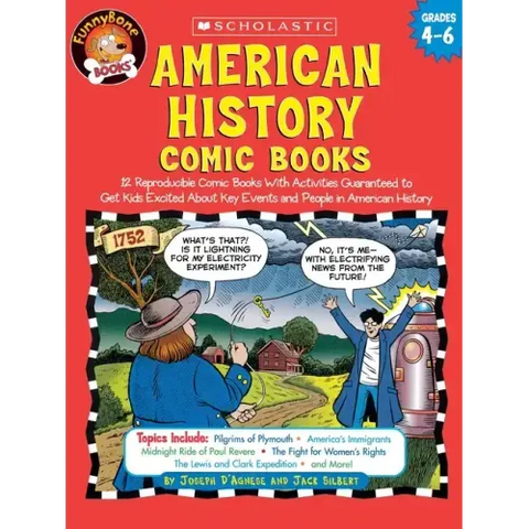 American History Comic Books: Twelve Reproducible Comic Books with Activities Guaranteed to Get Kids Excited about Key Events and People in American