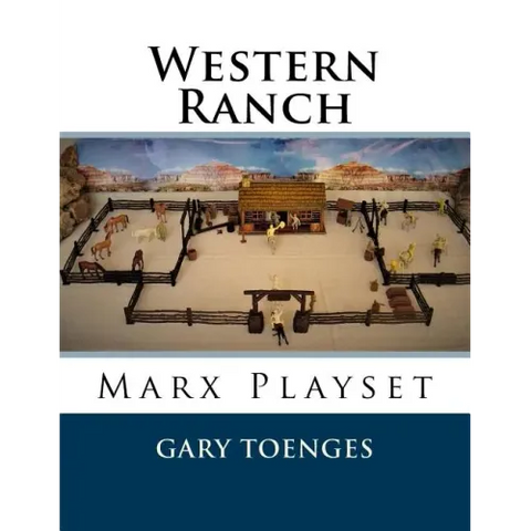 Western Ranch: Marx Playset