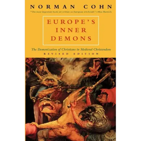 Europe's Inner Demons: The Demonization of Christians in Medieval Christendom