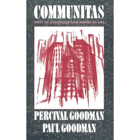 Communitas: Means of Livelihood and Ways of Life