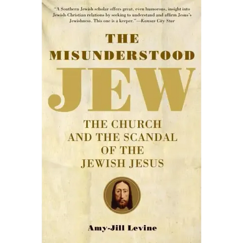 The Misunderstood Jew: The Church and the Scandal of the Jewish Jesus