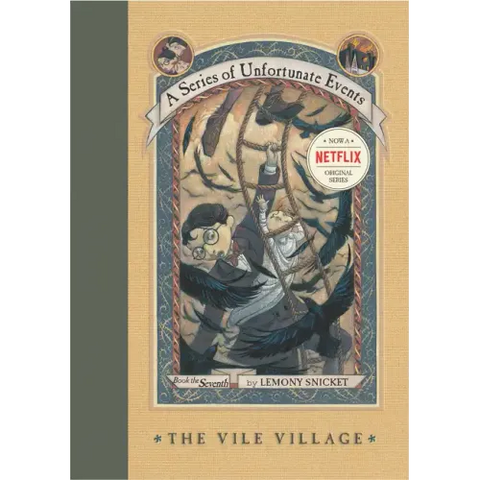 A Series of Unfortunate Events #7: The Vile Village