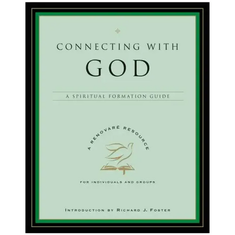 Connecting with God: A Spiritual Formation Guide