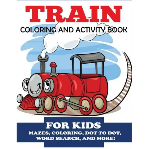 Train Coloring and Activity Book for Kids