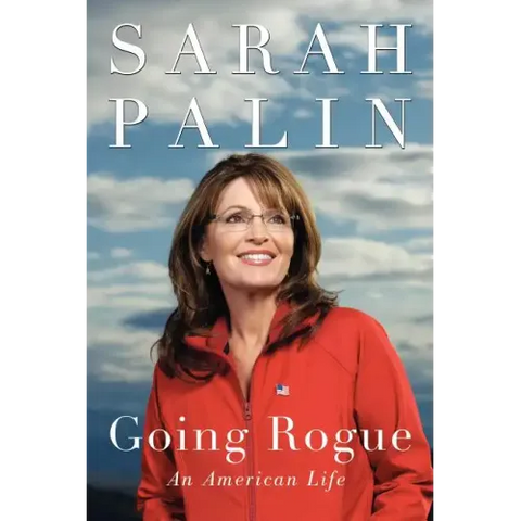 Going Rogue: An American Life
