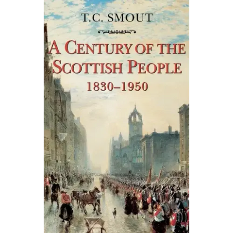 Century of the Scottish People: 1830-1950